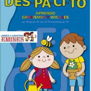 COLECCIÓN DES-PA-CI-TO APRENDO GRAFISMO Y VOCALES