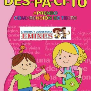COLECCIÓN DES-PA-CI-TO APRENDO COMPRENSIÓN DE TEXTO