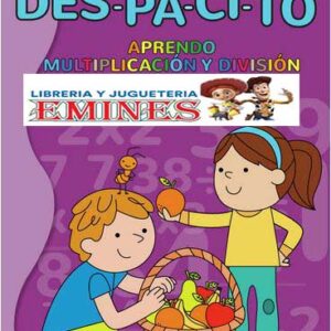 COLECCIÓN DES-PA-CI-TO APRENDO MULTIPLICACIÓN Y DIVISIÓN